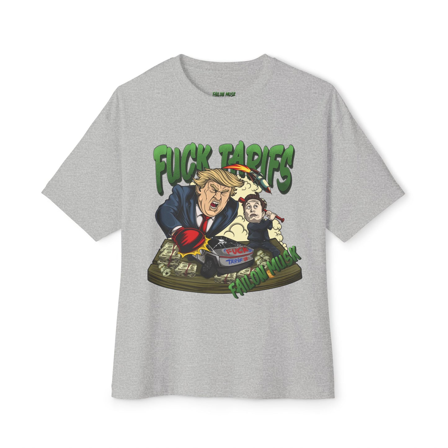 FUCK TARIFFS Designed T-shirt, Oversized, Unisex