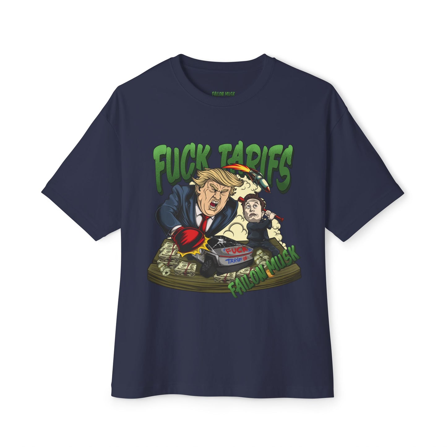 FUCK TARIFFS Designed T-shirt, Oversized, Unisex